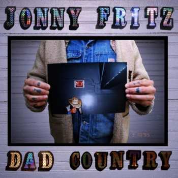 CD Jonny Fritz: Dad Country