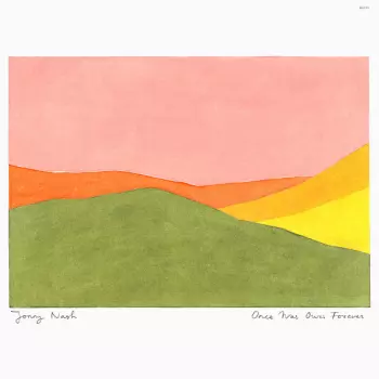 Jonny Nash: Once Was Ours Forever