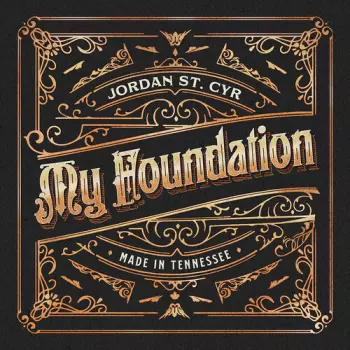 Jordan St Cyr: My Foundation
