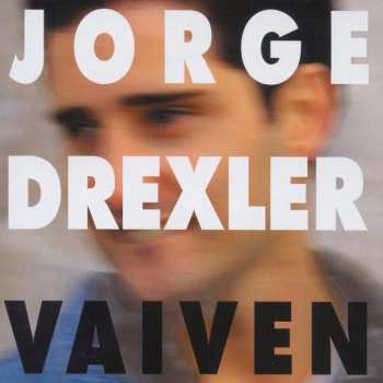 LP Jorge Drexler: Vaiven