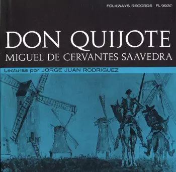 Don Quijote De La Mancha: Miguel De Cervantes