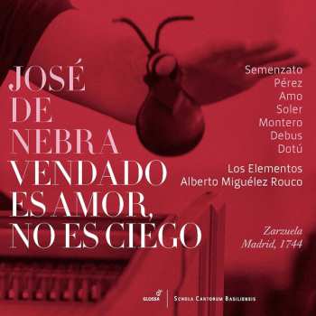 Album Jose De Nebra: Vendado Es Amor,no Es Ciego