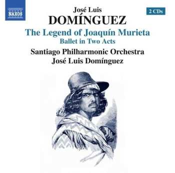 2CD José Luis Domínguez: The Legend Of Joaquín Murieta