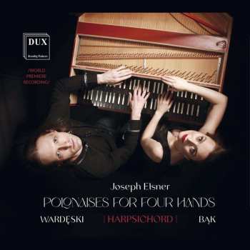 CD Josef Elsner: Polonaisen Für Cembalo 4-händig