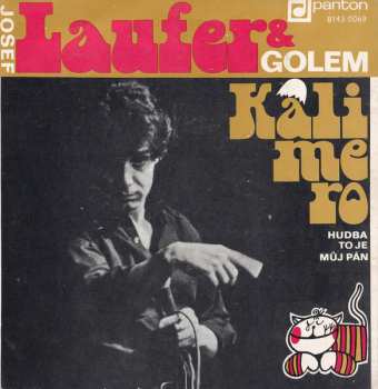 SP Josef Laufer: Kalimero (It Will Come In Time) / Hudba To Je Můj Pán