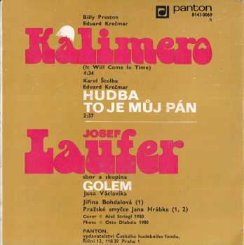 SP Josef Laufer: Kalimero (It Will Come In Time) / Hudba To Je Můj Pán