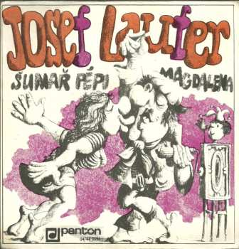 SP Josef Laufer: Magdalena / Šumař Pépi