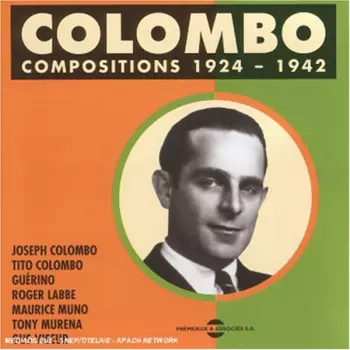 Joseph Colombo: Compositions 1924-1942