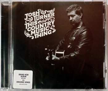 CD Josh Turner: This Country Music Thing