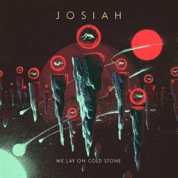 CD Josiah: We Lay On Cold Stone