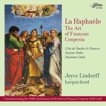 CD Joyce Lindorff: La Raphaèle: The Art Of François Couperin