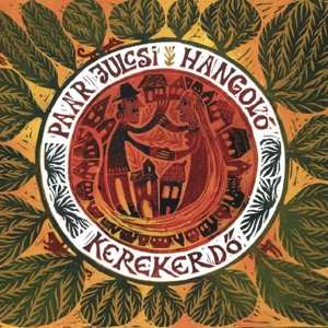 CD Julcsi Paar: Hangolo - Kerekutca