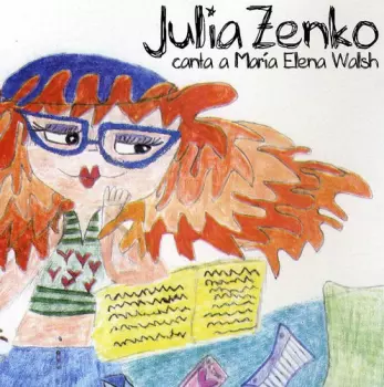 Julia Zenko: Canta A María Elena Walsh
