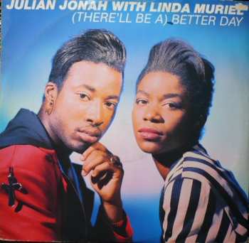 LP Julian Jonah: (There'll Be A) Better Day