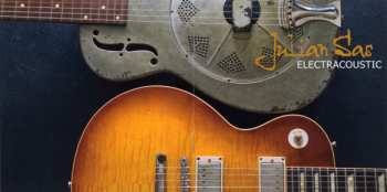 2CD Julian Sas: Electracoustic