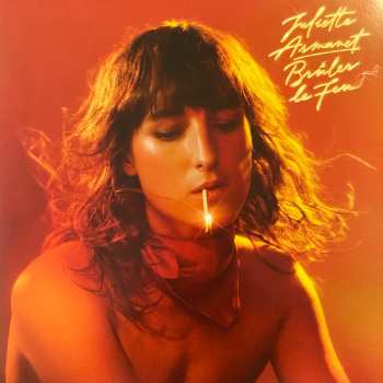 LP Juliette Armanet: Brûler Le Feu CLR | LTD