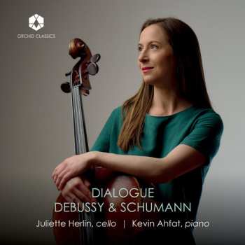 Album Juliette Herlin: Dialogue: Debussy & Schumann