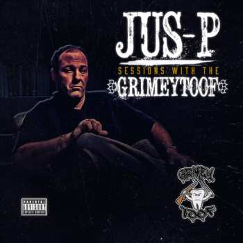 Album Jus P: Sessions With The Grimeytoof