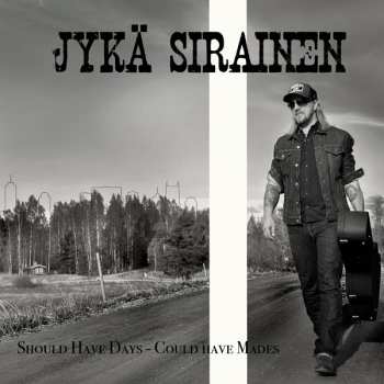 CD Jyka Sirainen: Should Have Days