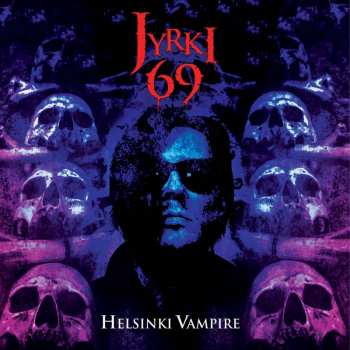 LP Jyrki 69: Helsinki Vampire CLR | LTD