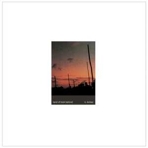 Album K. Leimer: Land Of Look Behind