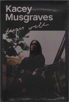 CD Kacey Musgraves: Deeper Well LTD