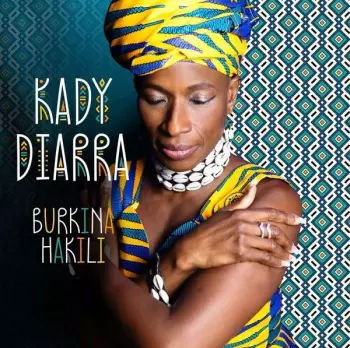 Kady Diarra: Burkina Hakili