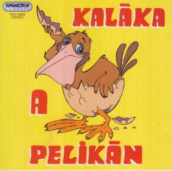 Album Kaláka: A Pelikán