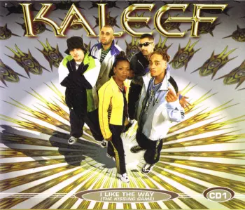 Kaleef: I Like The Way (The Kissing Game)
