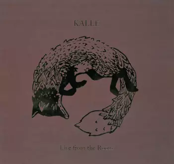 Kalle: Live From The Room