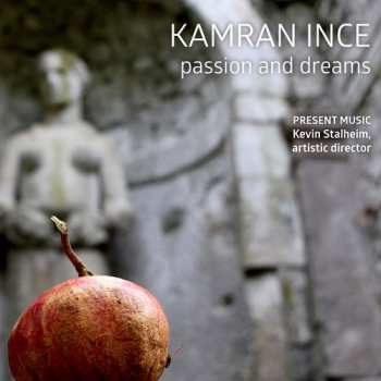 CD Kamran İnce: Passion And Dreams