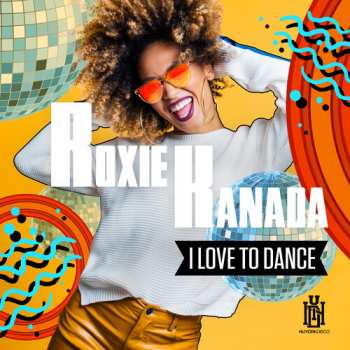 CD Kanada,roxie: Love To Dance