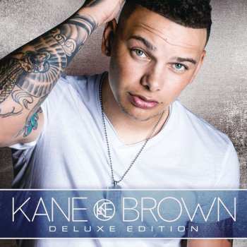 CD Kane Brown: Kane Brown (Deluxe Edition) DLX