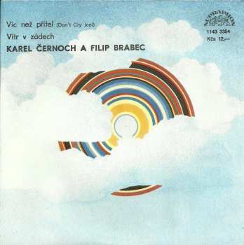 SP Karel Černoch: Víc Než Přítel (Don't Cry Joni) / Vítr V Zádech