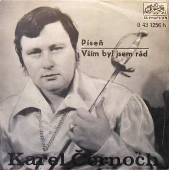 Album Karel Černoch: Píseň / Vším Byl Jsem Rád