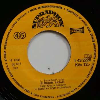 SP Karel Gott: Bloudím Pasáží / Teď Už Víš, Že Jsem To Já