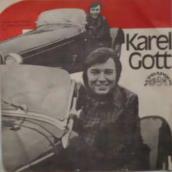 SP Karel Gott: Bloudím Pasáží / Teď Už Víš, Že Jsem To Já