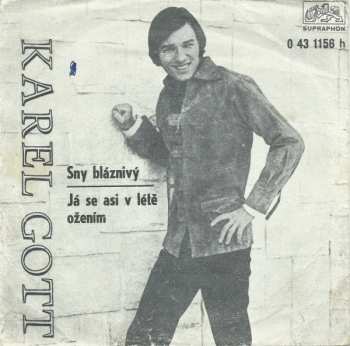Album Karel Gott: Sny Bláznivý / Já Se Asi V Létě Ožením