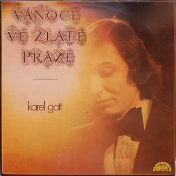 LP Karel Gott: Vánoce Ve Zlaté Praze