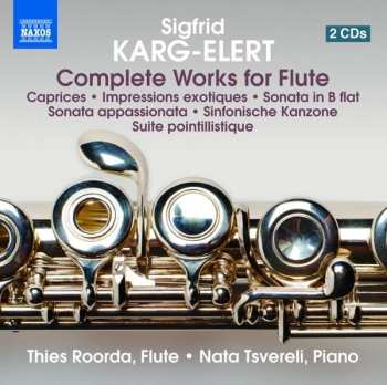 2CD Sigfrid Karg-Elert: Complete Works For Flute