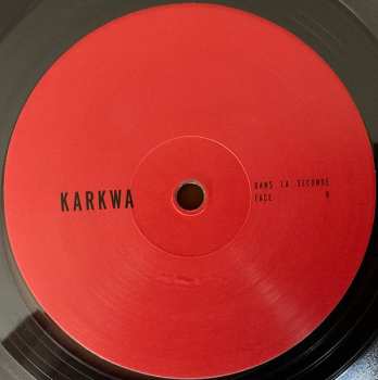 LP Karkwa: Dans La Seconde CLR