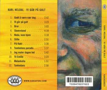 CD Karl Heldal: Vi Går På Gult