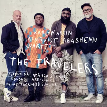 Karl-Martin Almqvist Ababhemu Quartet: The Travelers