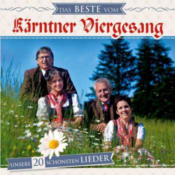 CD Kärntner Viergesang: Das Beste: Unsere 20 Schönsten Lieder