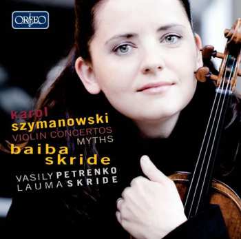 CD Karol Szymanowski: Violin Concerts, Myths 