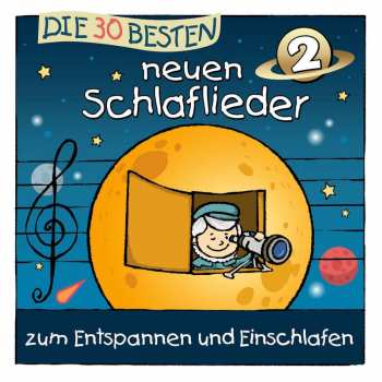CD Karsten Glück & Die Kita-frösche Simone Sommerland: Die 30 Besten Neuen Schlaflieder 2