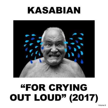 Album Kasabian: For Crying Out Loud