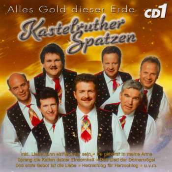 3CD/Zestaw pudełkowy Kastelruther Spatzen: Alles Gold Dieser Erde