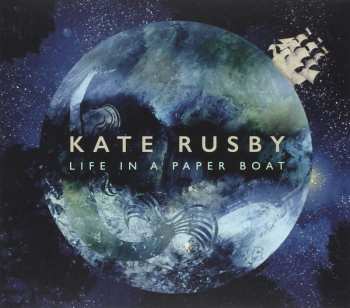 Album Kate Rusby: Life In A Paper Boat