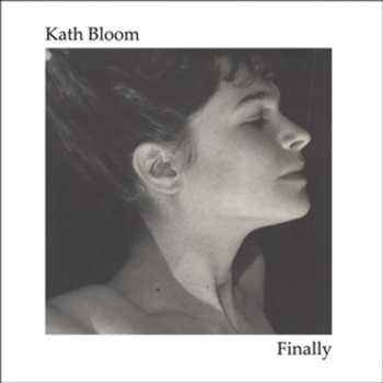 LP Kath Bloom: Finally
